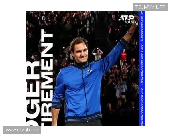 费德勒宣布正式退役 网球界失去传奇人物 新时代即将开启